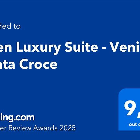 Eden Luxury Suite - Venice Santa Croce Εξωτερικό φωτογραφία