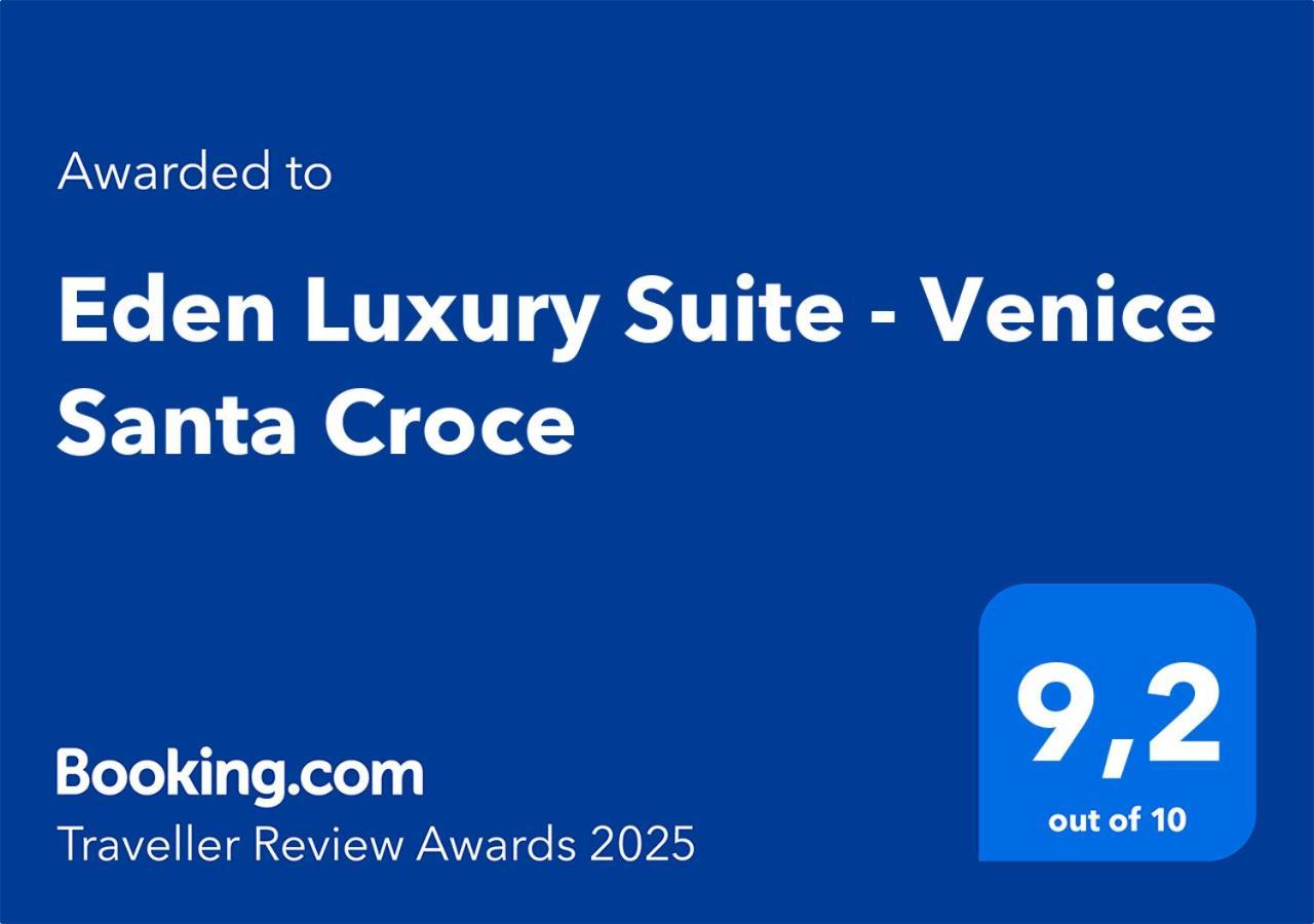 Eden Luxury Suite - Venice Santa Croce Εξωτερικό φωτογραφία